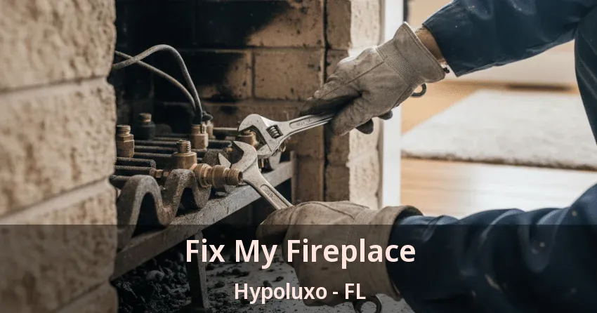 Fix My Fireplace Hypoluxo - FL